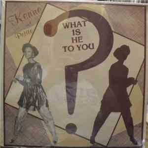 Kenne  And Petite - What Is He To You? download flac mp3
