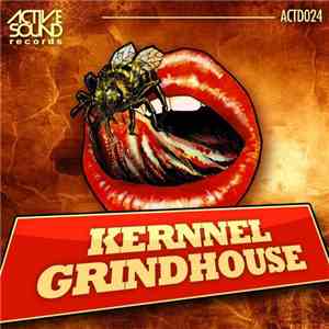 Kernnel - Grindhouse download flac mp3