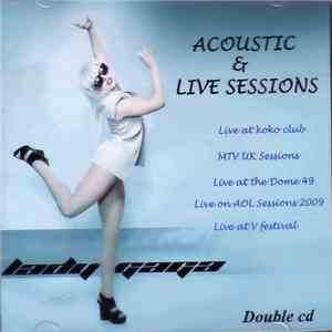 Lady Gaga - Acoustic & Live Sessions flac mp3 download