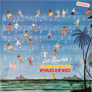 Les Baxter And His Orchestra - Les Baxter Visits South Pacific download flac mp3