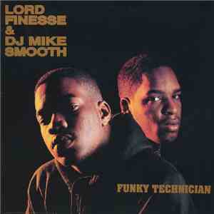 Lord Finesse & DJ Mike Smooth - Funky Technician download flac mp3