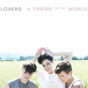 Lovers  - A Friend In The World download flac mp3