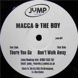 Macca & The Boy - Don't Walk Away / There You Go download flac mp3