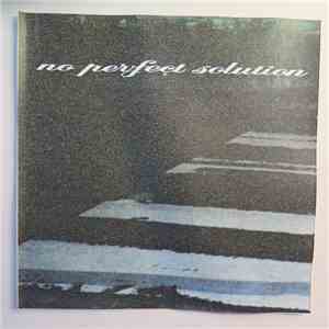 No Perfect Solution - Inside/Walk Away download flac mp3
