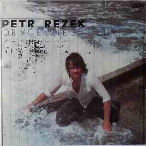 Petr Rezek - Obyčejnej Kluk download flac mp3