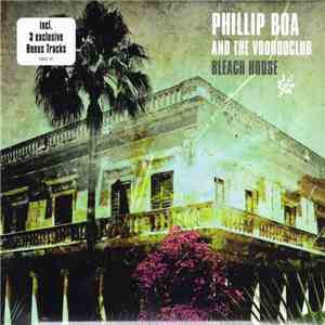 Phillip Boa And The Voodooclub - Bleach House download flac mp3