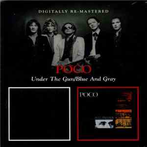 Poco  - Under The Gun/Blue And Gray download flac mp3
