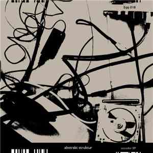Rafal Dętkoś, Abstract Structure - Encoder Ep download flac mp3