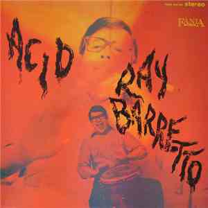 Ray Barretto - Acid download flac mp3