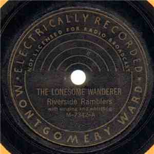 Riverside Ramblers - The Lonesome Wanderer / The Answer To Weeping Willow download flac mp3