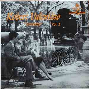 Robert Valentino, Son Piano Et Ses Rythmes - Souvenirs, Vol.2 download flac mp3