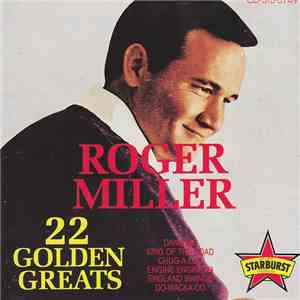 Roger Miller - 22 Golden Greats download flac mp3