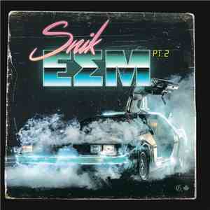 Snik  - Ε.Σ.Μ. Pt. 2 download flac mp3