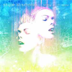 Style Disciples - Stay With You / Logical Thinking download flac mp3