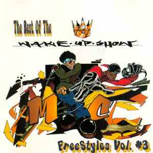 Sway & King Tech - The Best Of The Wake Up Show Freestyles Vol. #3 download flac mp3