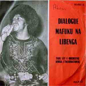 Tabu Ley & Orchestre Afrisa L'International - Dialogue / Mafuku Na Libenga download flac mp3
