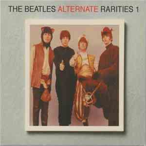 The Beatles - Alternate Rarities 1 download flac mp3
