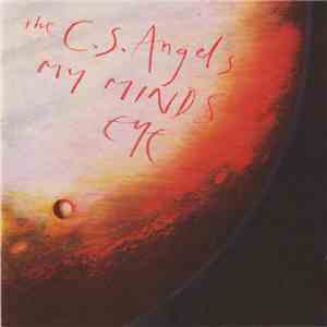 The C.S. Angels - My Minds Eye download flac mp3