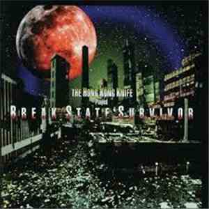 The Hong Kong Knife - Break State Survivor download flac mp3