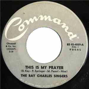 The Ray Charles Singers - This Is My Prayer download flac mp3