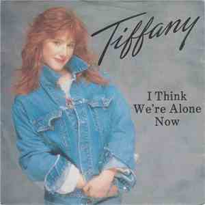 Tiffany - I Think We're Alone Now download flac mp3