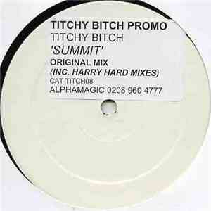 Titchy Bitch - Summit download flac mp3