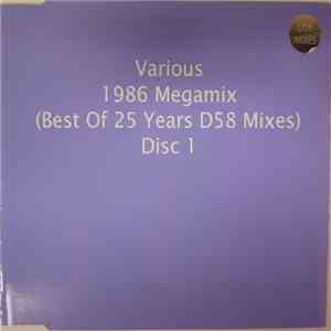 Various - 1986 Megamix (Best Of 25 Years D58 Mixes) Disc 1 download flac mp3