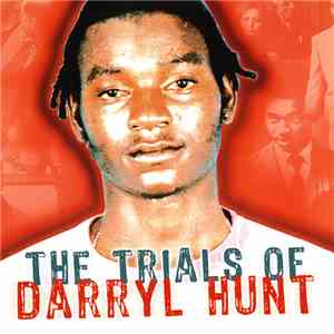 Various - The Trials Of Darryl Hunt - Motion Picture Soundtrack download flac mp3
