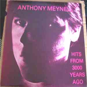 Anthony Meynell - Sings His Greatest Hits From 3000 Years Ago flac mp3 download