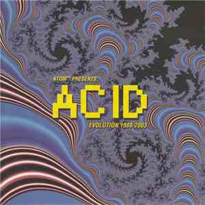 Atom™ - Acid Evolution 1988-2003 download flac mp3