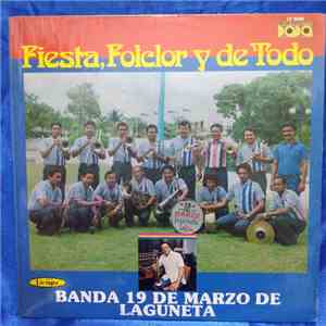 Banda 19 De Marzo De Laguneta - Fiesta, Folclor y De Todo download flac mp3