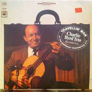 Charlie Byrd Trio - Travellin' Man download flac mp3