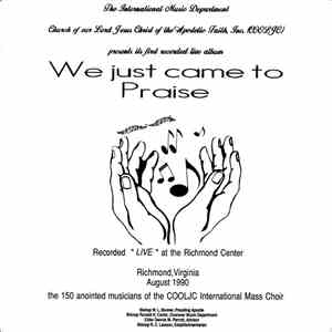 COOLJC International Mass Choir - We Just Came To Praise download flac mp3