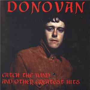 Donovan - Catch The Wind and Other Greatest Hits download flac mp3