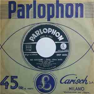 Giorgio Consolini - Ma Baciami / La Luna E' Un'Altra Luna download flac mp3
