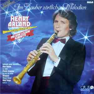 Henry Arland - Im Zauber Zärtlicher Melodien download flac mp3
