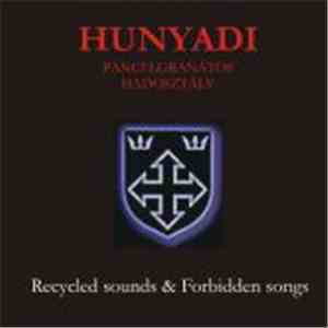Hunyadi P.H. - Recycled Sounds & Forbidden Songs download flac mp3