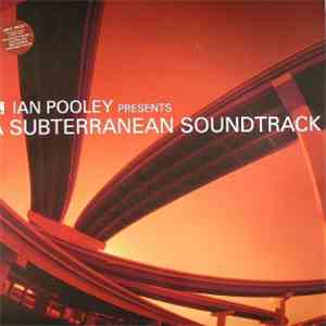Ian Pooley - A Subterranean Soundtrack download flac mp3