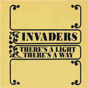Invaders  - There's A Light There's A Way download flac mp3