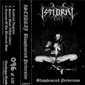 Istidraj - Blasphemized Perversion download flac mp3