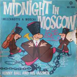 Kenny Ball And His Jazzmen - Midnight In Moscow (Mezzanotte A Mosca) download flac mp3