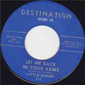 Little Marion - Let Me Back In Your Arms / 'Tis I My Love download flac mp3