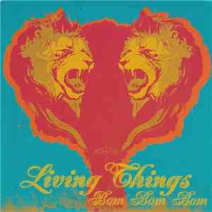 Living Things - Bom Bom Bom download flac mp3