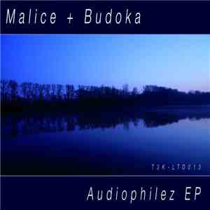 Malice + Budoka - Audiophilez EP download flac mp3