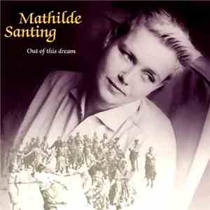 Mathilde Santing - Out Of This Dream download flac mp3