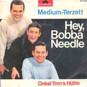 Medium-Terzett - Hey, Bobba Needle download flac mp3