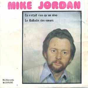 Mike Jordan - Ce N’était Rien Qu’un Rêve download flac mp3