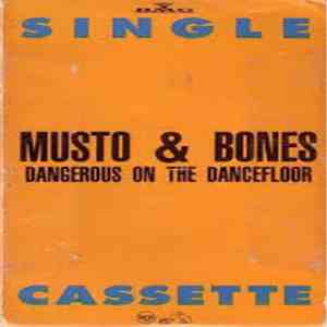 Musto & Bones Featuring P.C.P. - Dangerous On The Dancefloor download flac mp3
