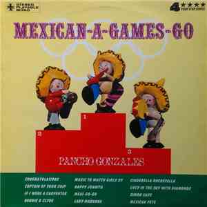 Pancho Gonzales - Mexican-A-Games-Go download flac mp3