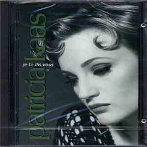Patricia Kaas - Je Te Dis Vous download flac mp3